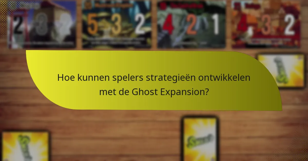 Welke sleutelkaarten zijn opgenomen in de Ghost Expansion?