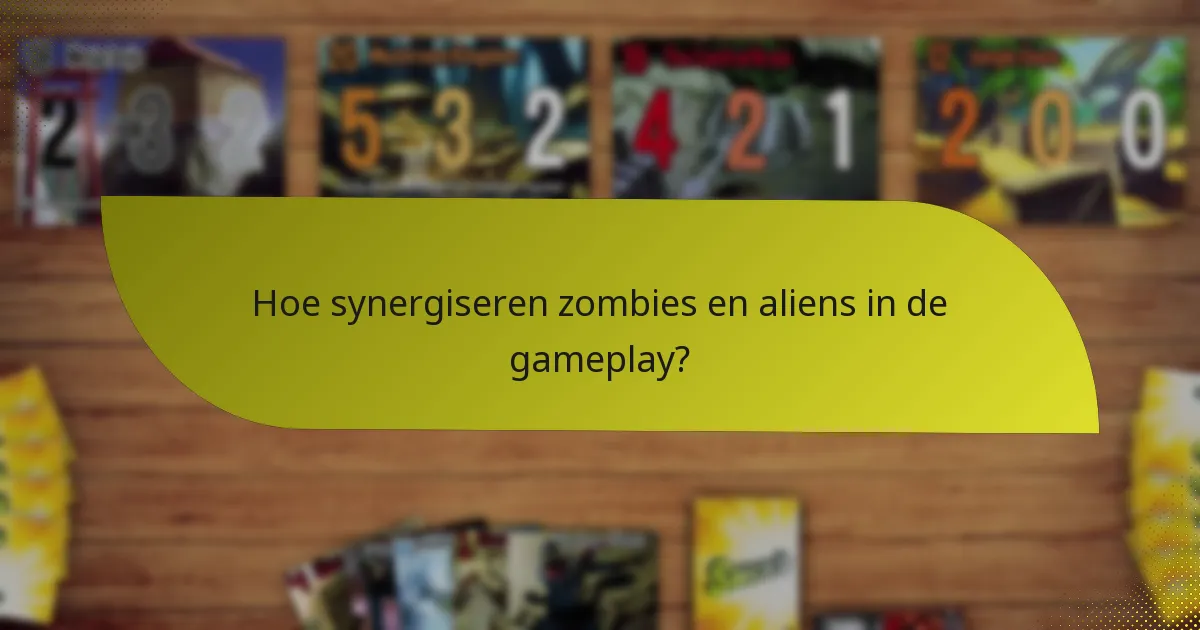 Hoe synergiseren zombies en aliens in de gameplay?