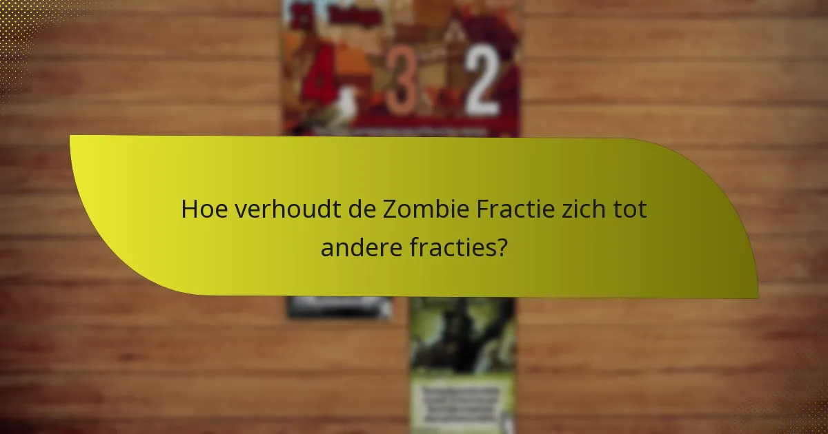 Hoe kunnen spelers effectief strategiseren met de Zombie Fractie?