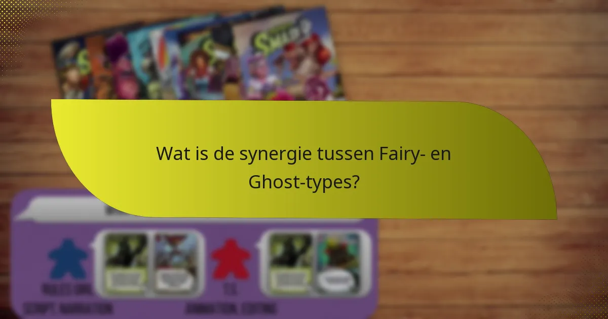 Welke counters zijn effectief tegen de Fairy- en Ghost-combinatie?