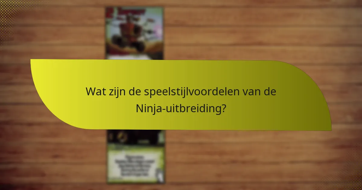 Hoe verhoudt de Ninja-uitbreiding zich tot andere uitbreidingen?